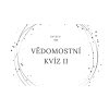 Vědomostní kvíz II