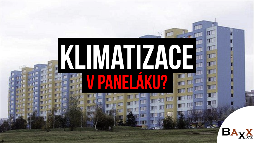 Instalace klimatizace v panelovém domě?