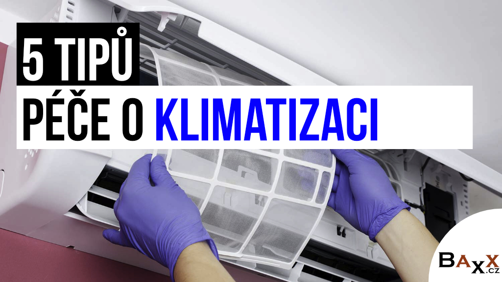 5 tipů jak pečovat o klimatizaci