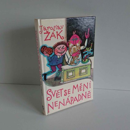 Svět se mění nenápadně Jaroslav Žák