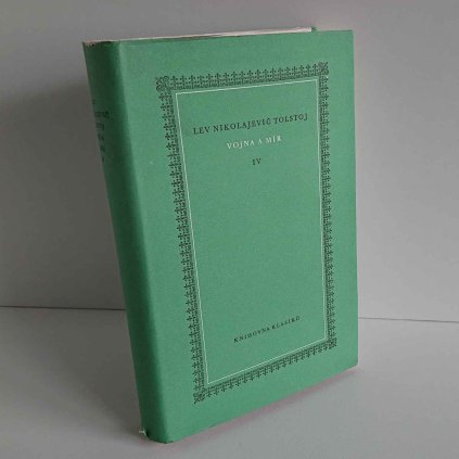 Vojna a Mír IV Lev Nikolajevič Tolstoj