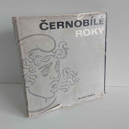 Černobílé roky Václav Sivko