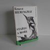 Stařec a moře Ernest Hemingway