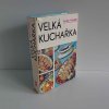 Velká kuchařka Vilém Vrabec