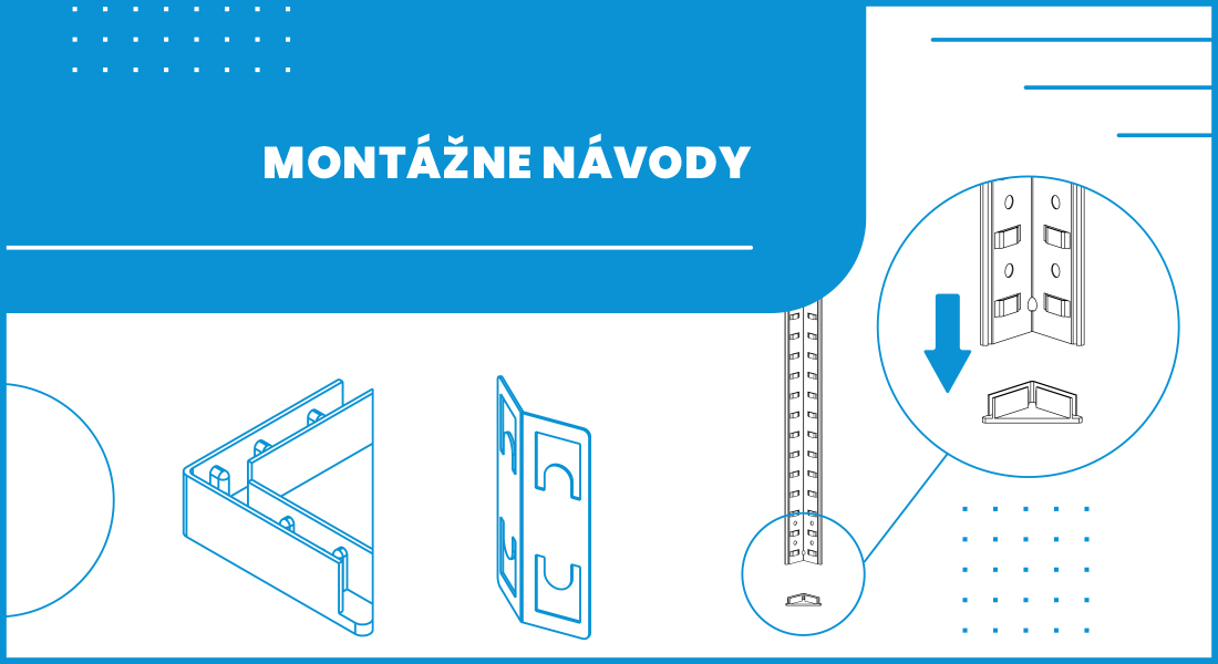 Montážne návody pre naše kľúčové produkty