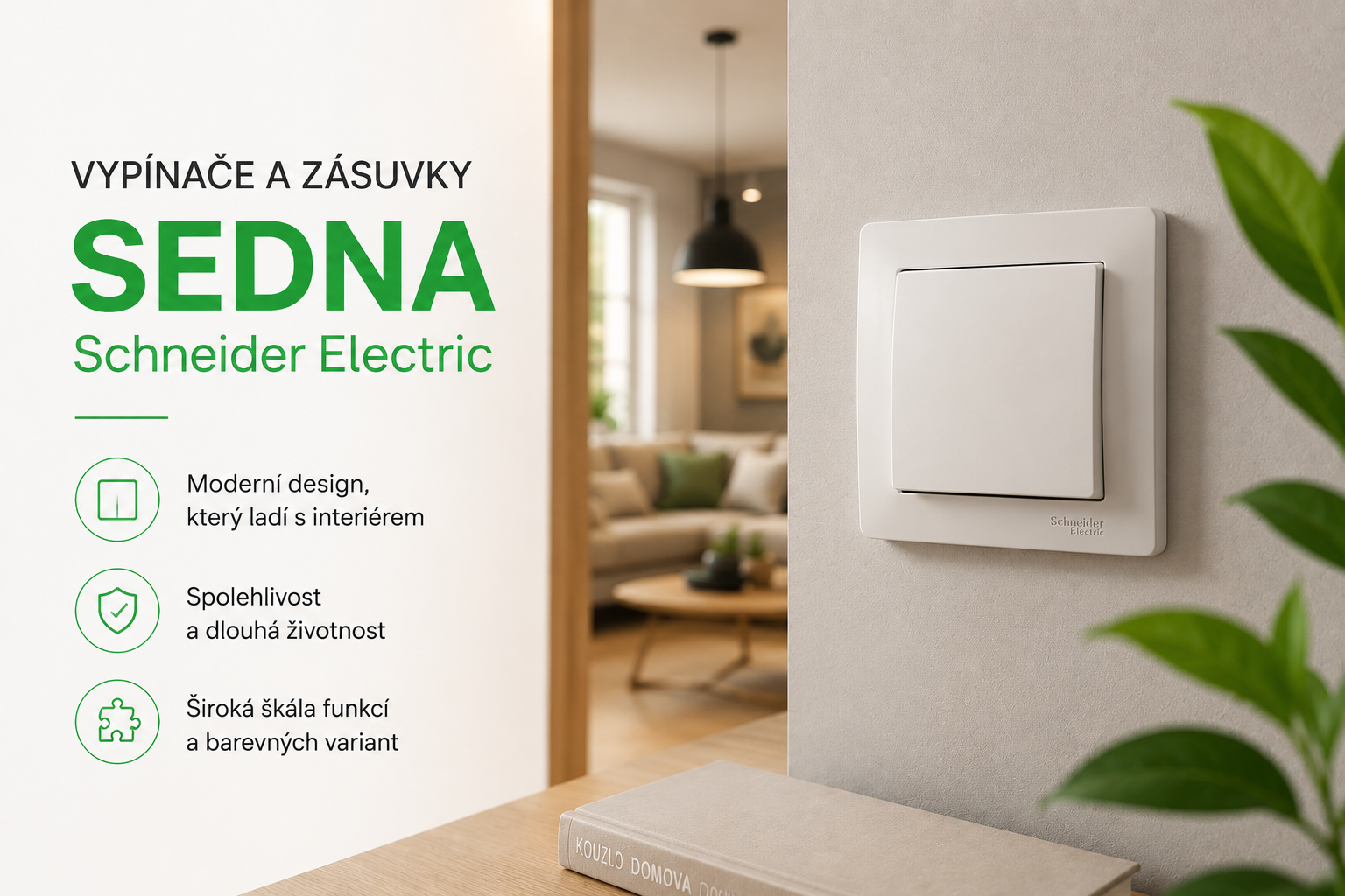 Vypínače a zásuvky Sedna Schneider Electric