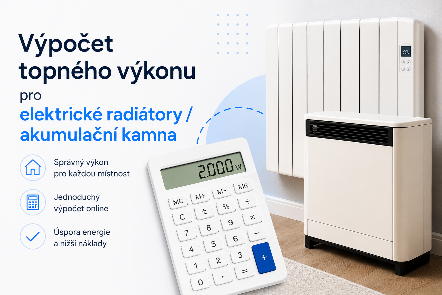 Výpočet topného výkonu pro elektrické radiátory/akumulační kamna