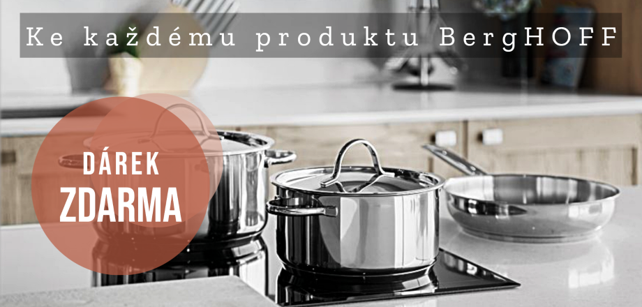 Dárek k nákupu značky BergHOFF