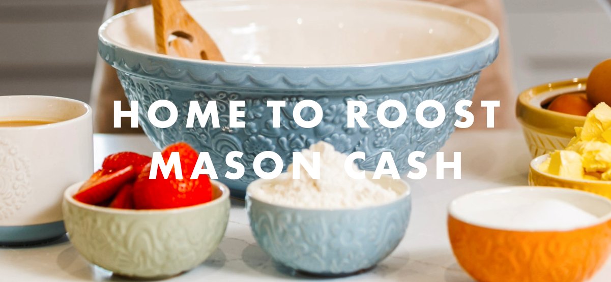 Home To Roost Mason Cash
