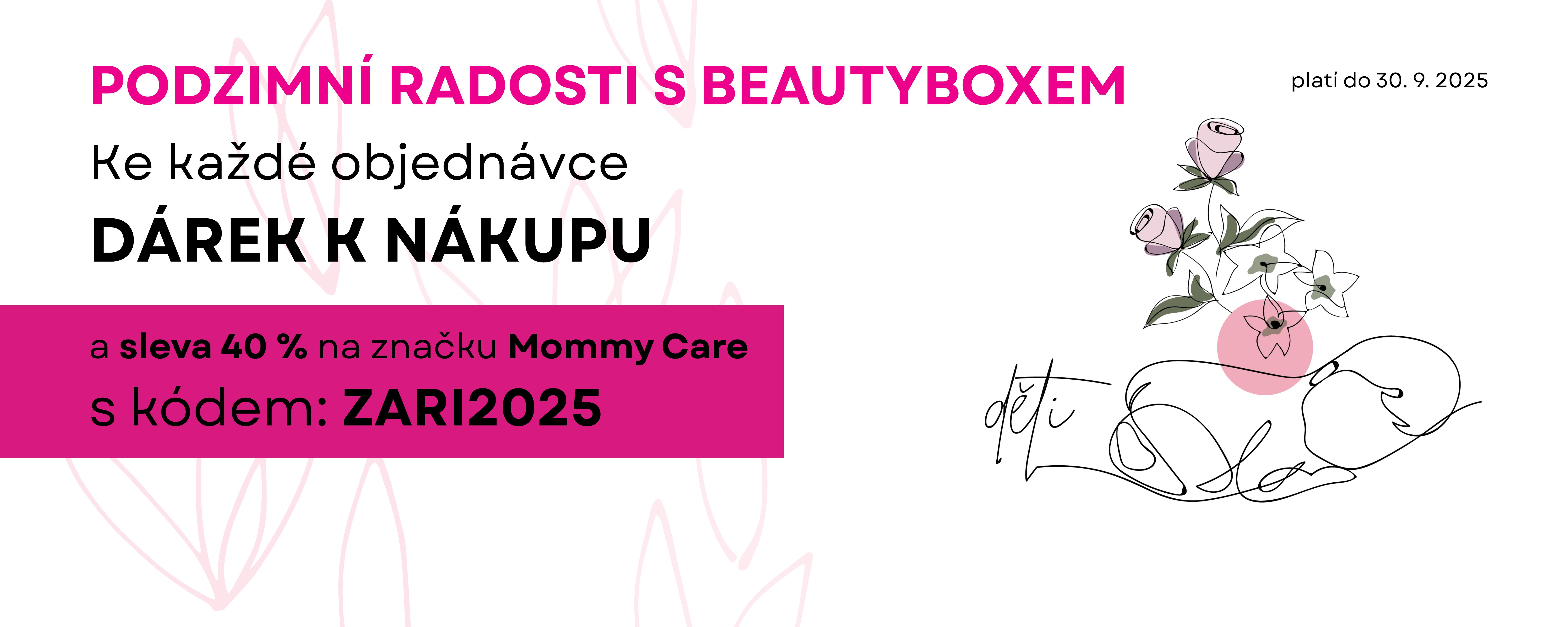 Dárek ke každému nákupu a sleva 40 % na značku Mommy Care.