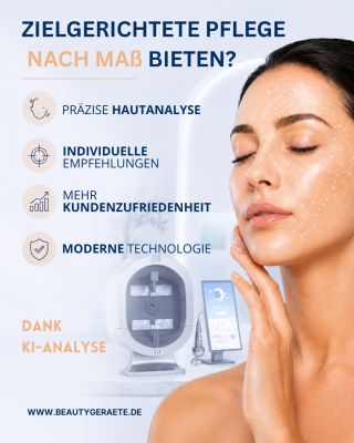 ✨ Individuelle Hautanalyse für moderne Kosmetikstudios. Verstehen Sie die Bedürfnisse der Haut Ihrer Kundinnen und Kunden...
