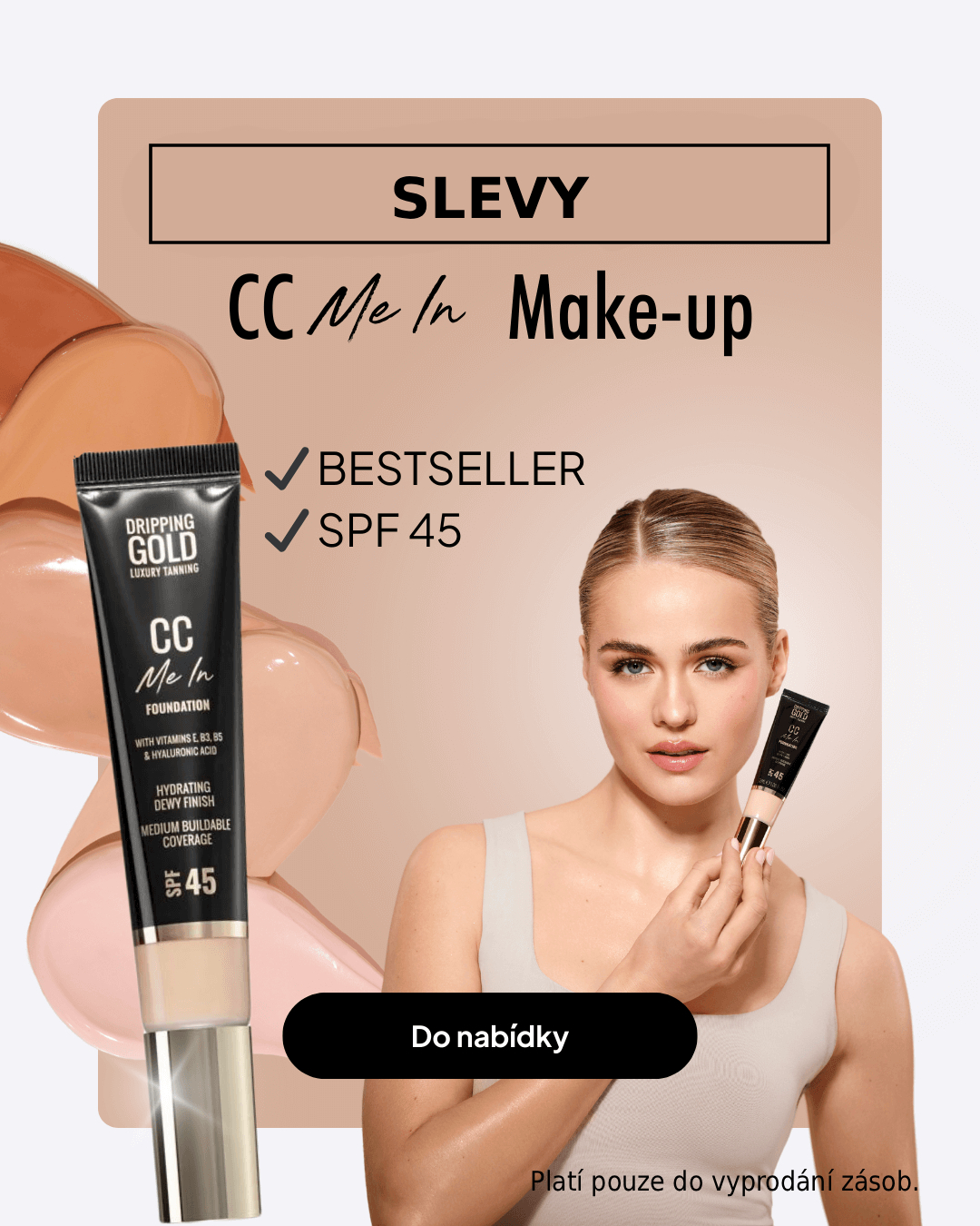 Dripping Gold CC Me In Make-up beautymanifesto.cz