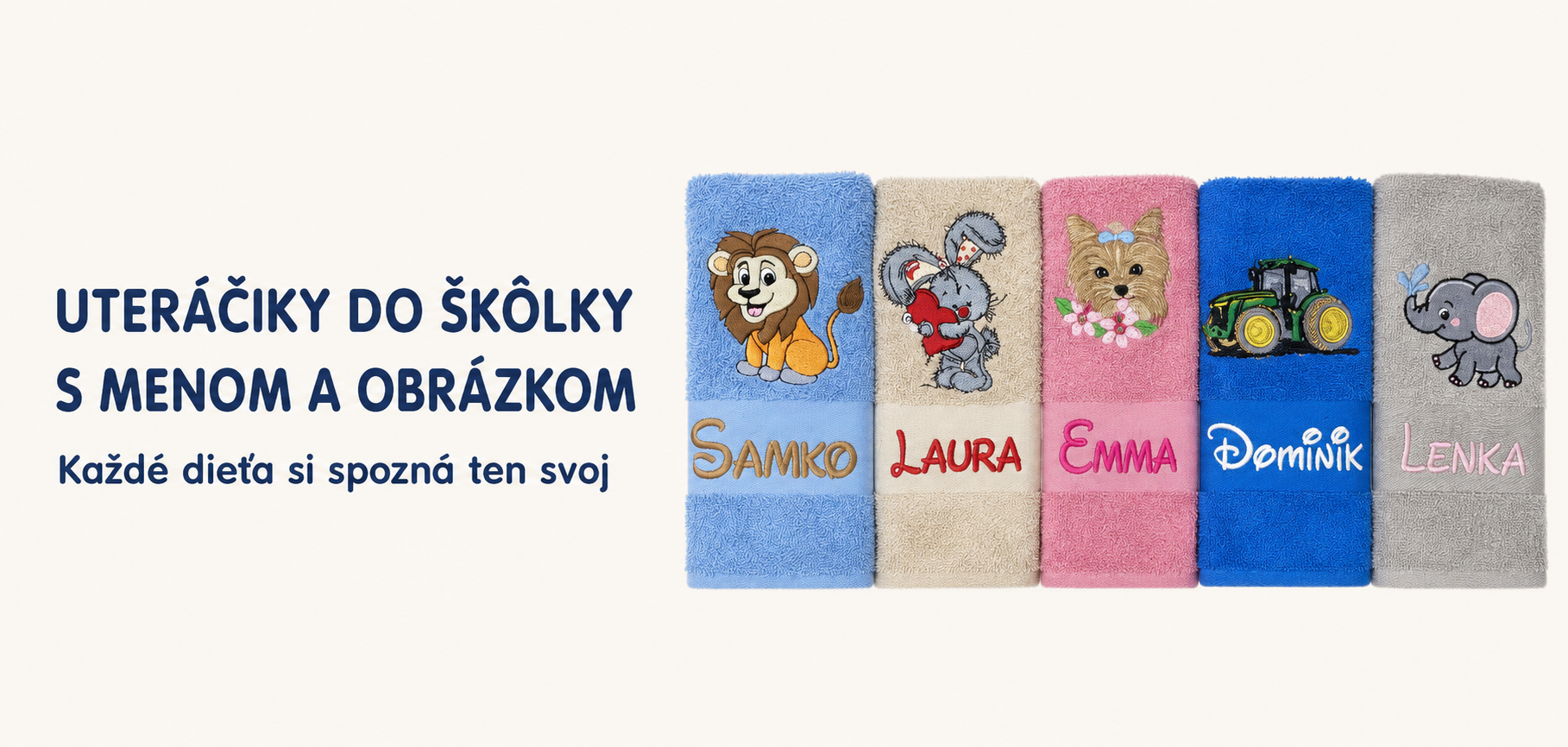 Detský uteráčik do škôlky s vyšitým menom a obrázkom. Dieťa si svoj uteráčik ľahko spozná. Vyberte si meno, farbu a obľúbený motív.