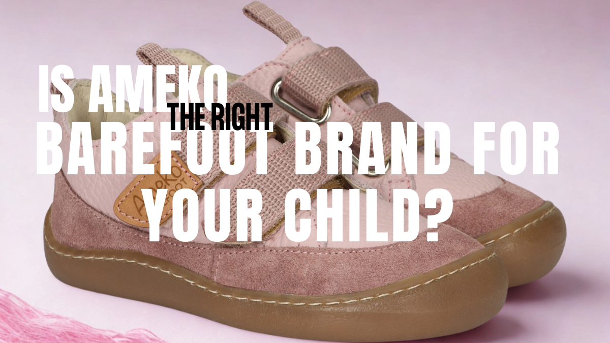 Ameko Barefoot: European Craftsmanship Designed for Natural Movement