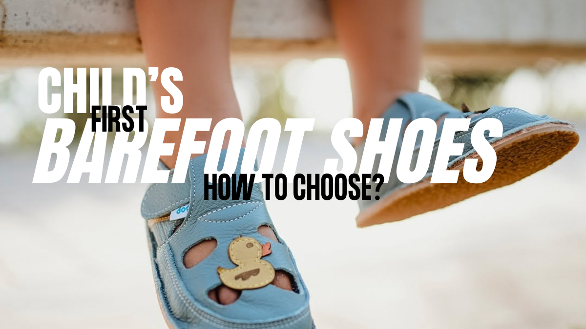 How to Choose Your Child’s First Barefoot Shoes – A Practical Guide for Parents