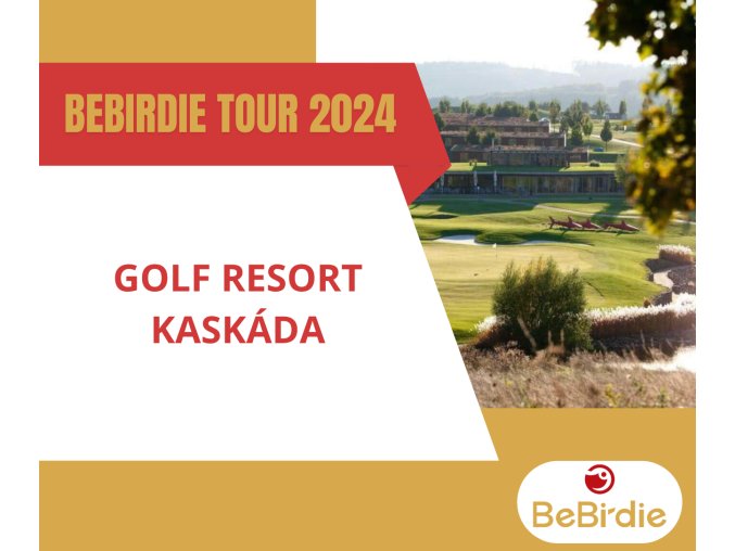 BeBirdie Tour 2024 KASKÁDA