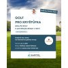 Golf pro Kryštůfka 22. 5. 2025