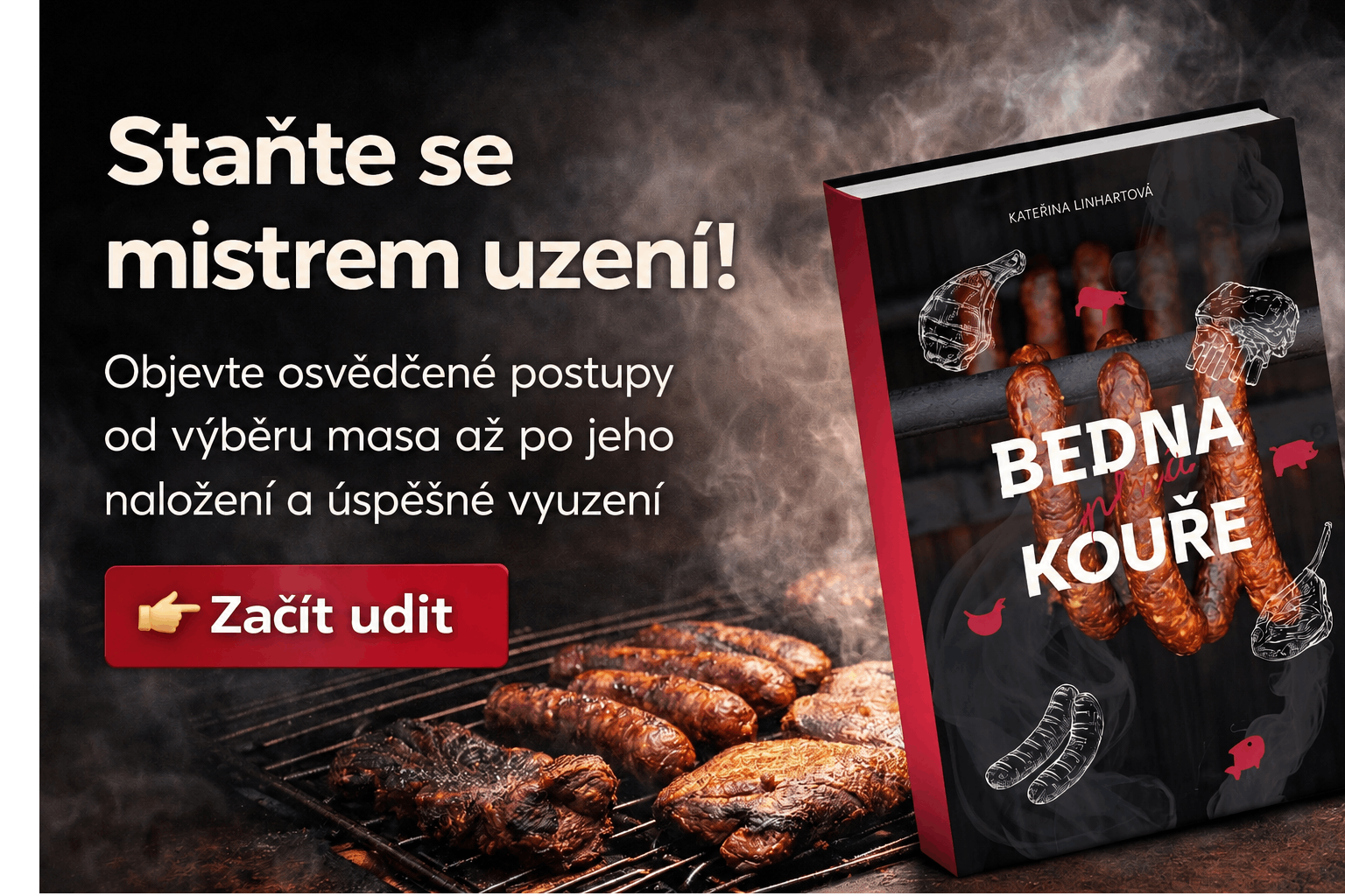 Staňte se mistrem uzení