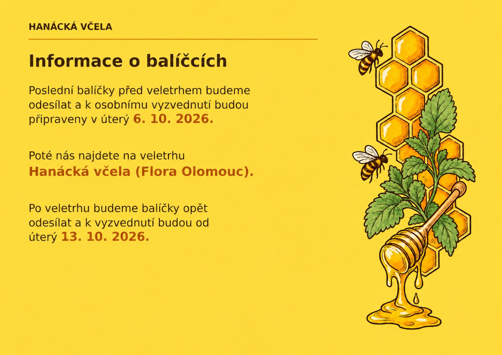 Hanácká včela 2026