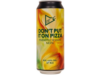 Funky Fluid - Don't Put It On Pizza 500ml can 4,8% alc. Funky Fluid - Don't Put It On Pizza 500ml can 4,8% alc.