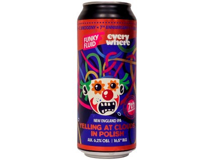 Funky Fluid/ Everywhere - Yelling At Clouds In Polish 0,5l can 6,2% alk.
