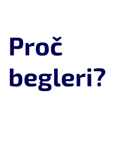 Proč si vybrat begleri?