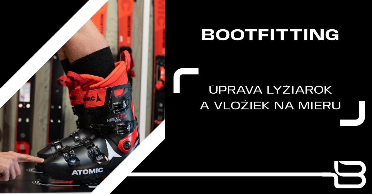 Bootfitting - Tvarovanie Lyžiarok v Nitre