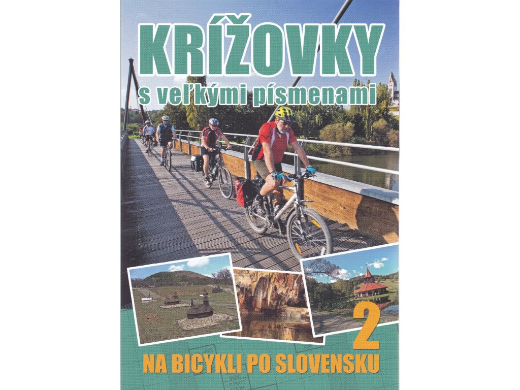 Krížovky s veľkými písmenami - Na bicykli po Slovensku 2