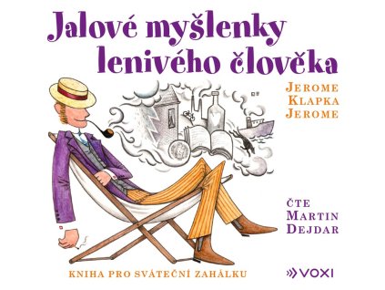 Jalové myšlenky lenivého člověka (audiokniha)
