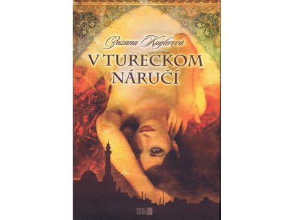 V tureckom náručí