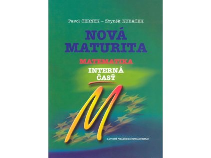 Nová maturita - Matematika - interná časť