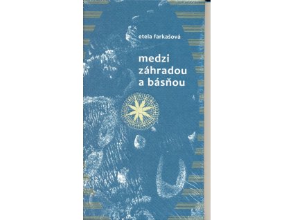 Medzi záhradou a básňou