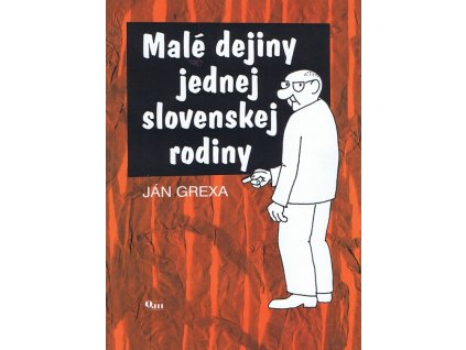 Malé dejiny jednej slovenskej rodiny