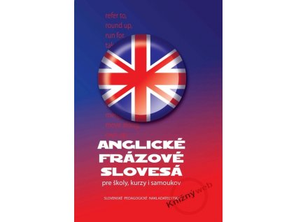 Anglické frázové slovesá pre školy, kurzy i samoukov