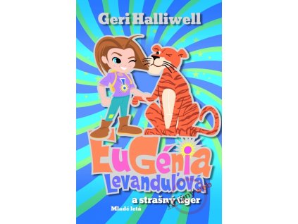 Eugénia Levanduľová a strašný tiger