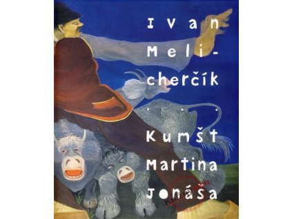 Kumšt Martina Jonáša