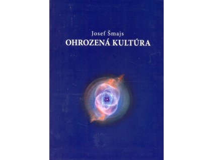 Ohrozená kultúra - Od evolučnej ontológie k ekologickej politike