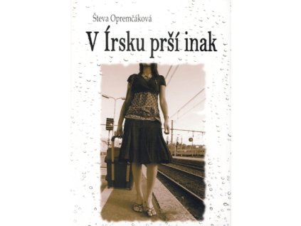 V Írsku prší inak