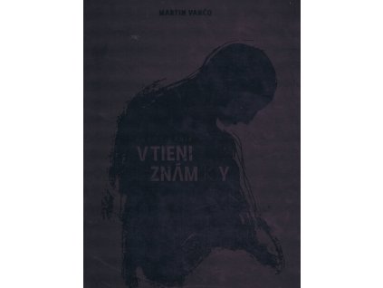V tieni znám(k)y