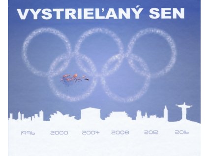 Vystrieľaný sen