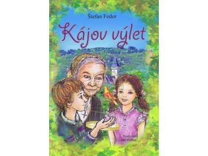 Kájov výlet