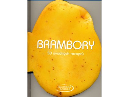 Brambory - 50 snadných receptů