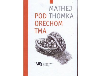 Pod orechom tma