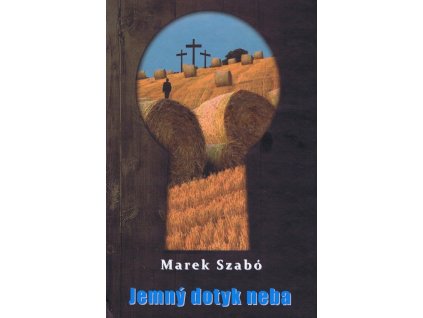 Jemný dotyk neba