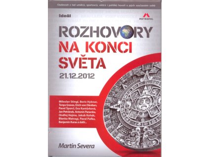 Rozhovory na konci světa 21.12.2012
