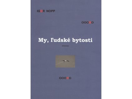 My, ľudské bytosti