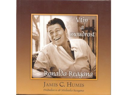 Vtip a moudrost Ronalda Reagana