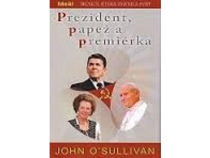 Prezident, papež a premiérka