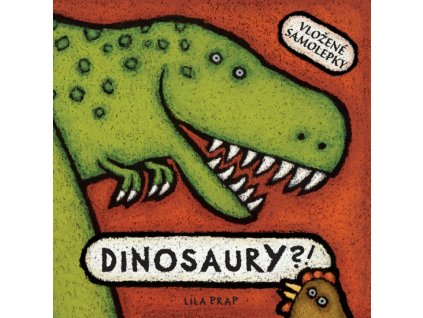 DINOSAURY?! (vložené samolepky)