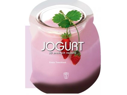 Jogurt - 50 snadných receptů